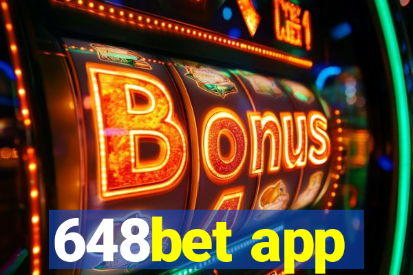 648bet app